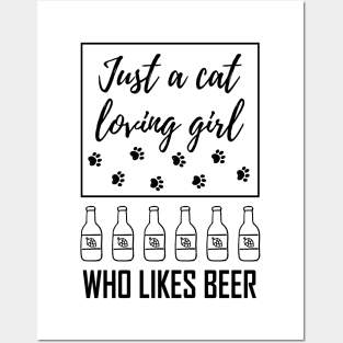 Just a cat loving girl who likes beer Posters and Art